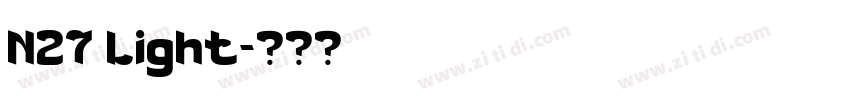 N27 Light字体转换 N27 Light字体转换